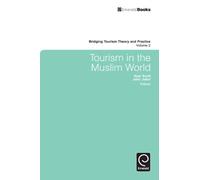 Noel Scott Tourism in the Muslim World (Copertina rigida)