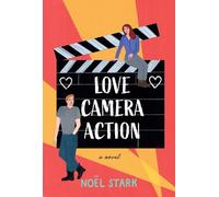 Noel Stark Love, Camera, Action (Tascabile)
