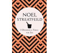 Noel Streatfeild I Ordered a Table for Six (Tascabile)