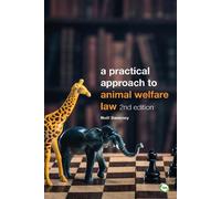 Noel Sweeney A Practical Approach to Animal Welfare Law (Tascabile)