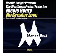 Noel W. Sanger Presents The Westbrook Project - No Greater Love