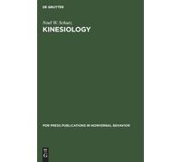 Noel W. Schutz Kinesiology (Copertina rigida)