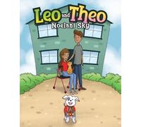 Noelani Sky Leo and Theo (Tascabile)