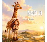 Noélia et la girafe: Noélia: 3