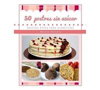 Noelia Herrero 50 postres sin azúcar (Tascabile)