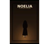 Noelia: La chica que lo tenía todo