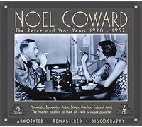 Noell Coward - Revue And War Years 1928-1952