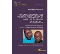 Noëlla Kalenga Accompagnement des enfants trisomiques 21 chez les B (Tascabile)