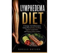 Noelle Bryson Lymphedema Diet (Tascabile)
