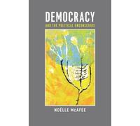 Noelle McAfee Democracy and the Political Unconscious (Copertina rigida)