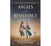 Noelle Salazar Angels of the Resistance (Tascabile)