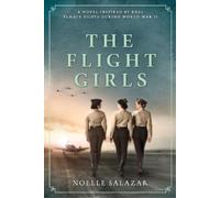 Noelle Salazar The Flight Girls (Tascabile)