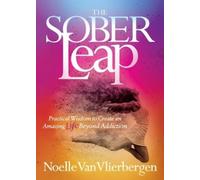 Noelle Van Vlierbergen The Sober Leap (Tascabile)
