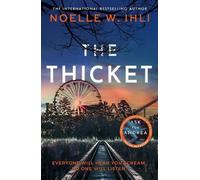 Noelle W. Ihli The Thicket (Tascabile) (PRESALE 08/10/2026)