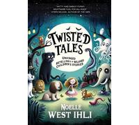 Noelle West Ihli Twisted Tales (Tascabile)