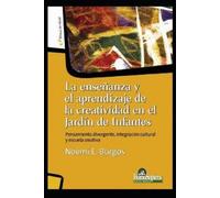 Noemí E Burgos La Enseñanza Y El Aprendizaje de la Creatividad En El (Tascabile)