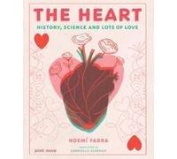 Noemí Fabra The Heart (Copertina rigida)