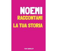 Noemi, raccontami la tua storia