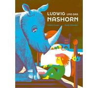Noemi Schneider Ludwig und das Nashorn: Eine philosophische G (Copertina rigida)