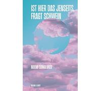 Noemi Somalvico Ist hier das Jenseits, fragt Schwein (Copertina rigida)