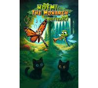 NOEMI, THE MONARCH BUTTERFLY