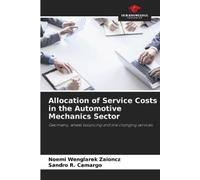 Noemi Wenglarek Zaionc Allocation of Service Costs in the Automotiv (Tascabile)