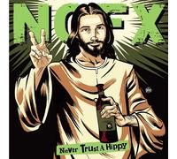 NOFX Never Trust a Hippy (Vinyl LP) 10" EP
