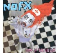 nofx Pump Up The Valuum (Vinyl LP)