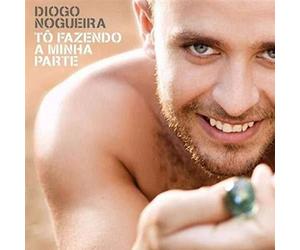 Nogueira, Diogo - To Fazendo A Minha Parte