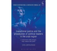 Noha Aboueldaha Transitional Justice and the Prosecution of Politica (Tascabile)