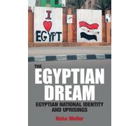 Noha Mellor The Egyptian Dream (Copertina rigida)