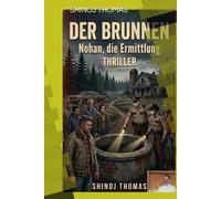 NOHAN DIE ERMITTLUNG: DER BRUNNER