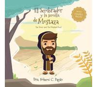 Nohemí Pagán El Sembrador Y La Semilla de Mostaza (Tascabile)