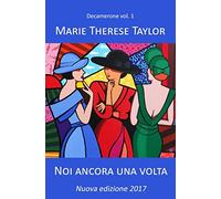 Noi ancora una volta: Nuova edizione 2017