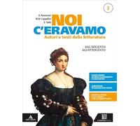NOI C'ERAVAMO 2 - (9788843420070) + Materiali didattici - Rebillo