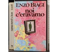 Noi c'eravamo