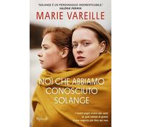 Noi che abbiamo conosciuto Solange