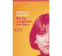 Noi che ci vogliamo cosi bene