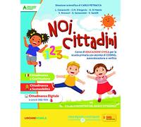 Noi cittadini. Per la 1ª, 2ª e 3ª classe elementare