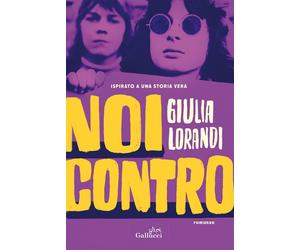 Noi contro [Paperback] [Sep 05, 2025] Lorandi, Giulia