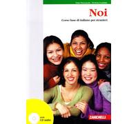 Noi. Corso base di italiano per stranieri. Con CD Audio - Pasqualini Tania...