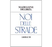 Noi delle strade