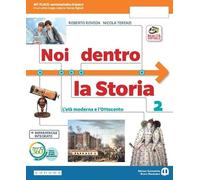 Noi dentro la storia. Per la Scuola media. Con e-book. Con espansione online (Vol. 2)