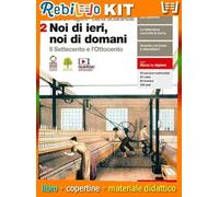 NOI DI IERI, NOI DI DOMANI - VOL. 2 (LDM) (9788808830609) - Libro Scolastico + Kit Scuola con Copertine Rebillo