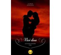 Noi due