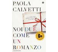Noi due come un romanzo