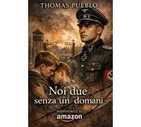 Noi due senza un domani