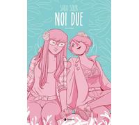 Noi due. Una storia d’amore | LGBTQI