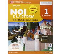 Noi e la storia. Ediz. light. Per la Scuola media. Con e-book. Con espansione online (Vol. 1)