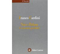 Noi e l'Islam. Un incontro possibile?